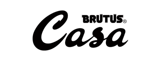 「Casa BRUTUS」に掲載されました